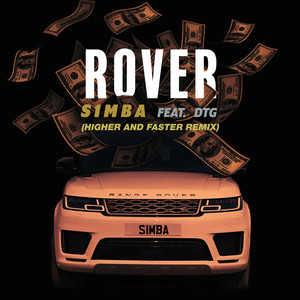 Rover (feat. DTG) (Higher and Faster Remix) [Explicit]