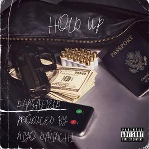 HOLD UP (Explicit)