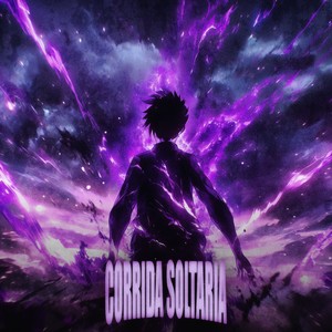 CORRIDA SOLITÁRIA (Slowed)