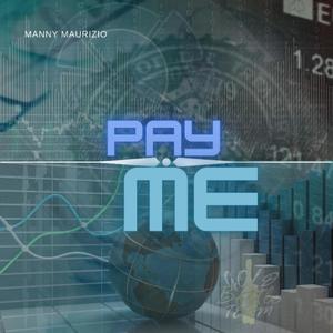 Pay Me (Explicit)