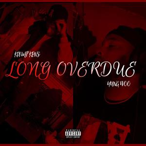 Long Overdue (Explicit)