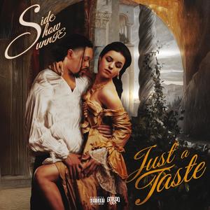 Just a Taste (Explicit)