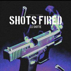 Shots Fired (Explicit)