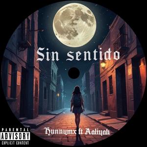 Sin sentido (feat. A_C_Ramirez) (Explicit)