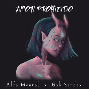 Amor Prohibido (Explicit)