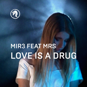 Love Is a Drug