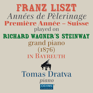 Liszt, F.: Annees de Pelerinage, 1st Year, Switzerland (Dratva) (Played on Wagner's Steinway Grand Piano (1876) in Bayreuth)