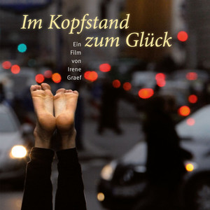 Im Kopfstand zum Glück