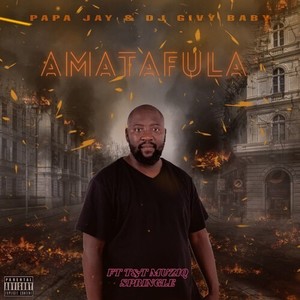 Amatafula (Explicit)