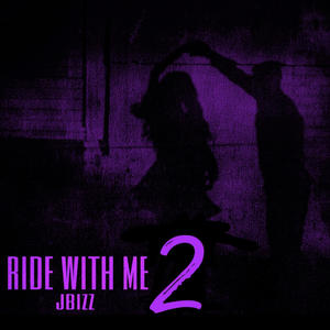 Ride With Me 2 (Explicit)