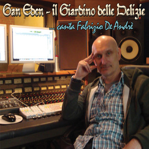 Il Giardino delle Delizie... canta Fabrizio DeAndrè