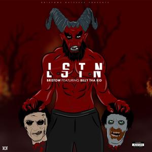 Bristowznutzzz - LSTN(feat. Billy Tha Kid) (Explicit)