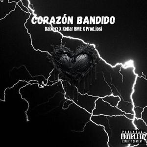 Corazón Bandido (Explicit)