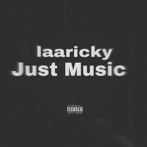 Just Music (Explicit)