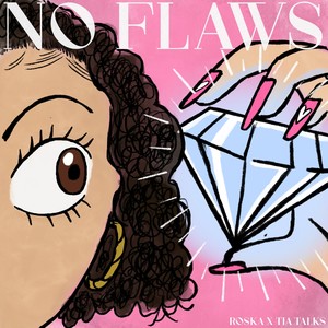 No Flaws (Explicit)