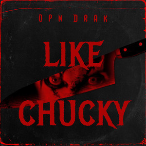Like Chucky (Explicit)