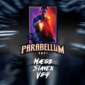 Parabellum 2021 (Explicit)