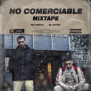 No Comerciable Mixtape (Explicit)