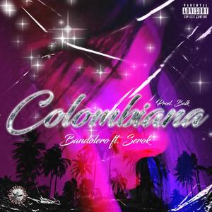 Colombiana (Explicit)