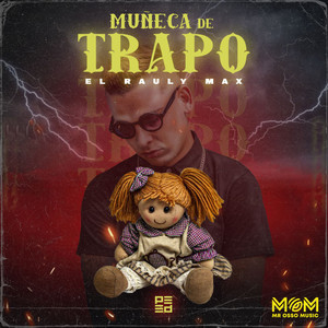 Muñeca De Trapo (Explicit)