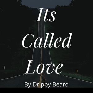 Its Called Love (feat. Daku Beats) [Explicit]