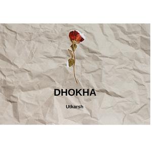 Dhokha