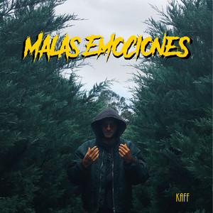 Malas Emociones (Explicit)