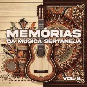 Memórias da Música Sertaneja, Vol 8