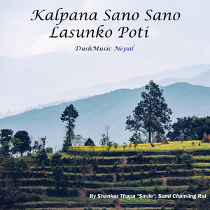 Kalpana Sano Sano Lasunko Poti