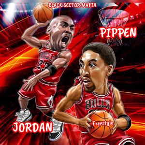 Jordan & Pippen (freestyle) [Explicit]