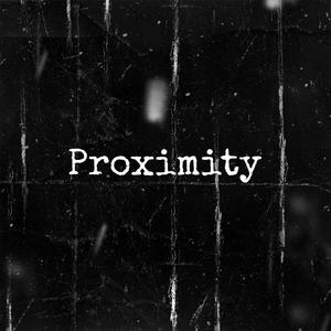Proximity