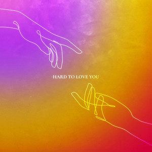 Hard to love you (Main)