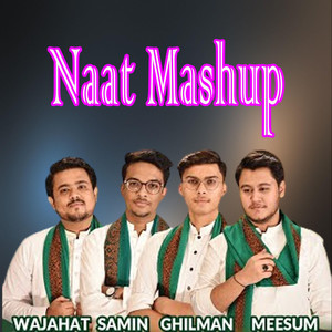 Naat Mashup