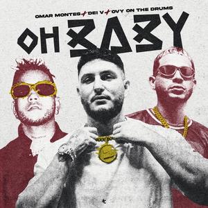 Oh, Baby! (Explicit)