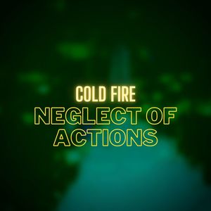 Neglect of Actions