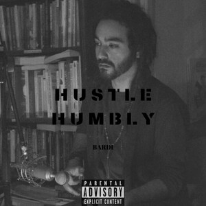 Hustle Humbly (Explicit)