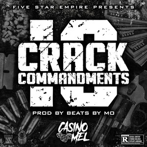 10 Crack Commandments (Explicit)