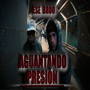 AGUANTANDO PRESIÓN (Explicit)