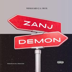 Zanj-Demon (feat. MGCK) (Explicit)