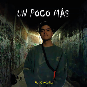 UN POCO MÁS (Demo|Explicit)