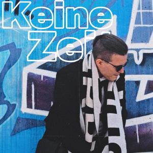 Keine Zeit (feat. Whispa) (Explicit)