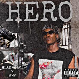 Hero (feat. MNS) [Explicit]