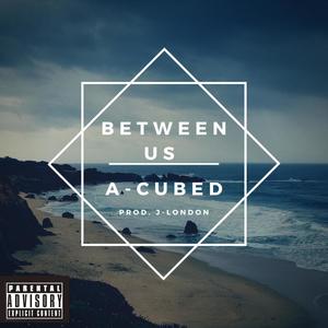 Between Us (Explicit)