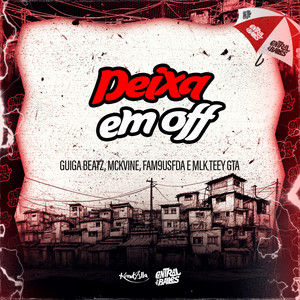 Deixa Em Off (Explicit)