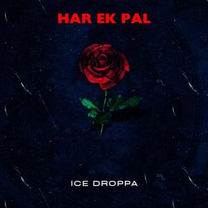 HAR EK PAL (Explicit)