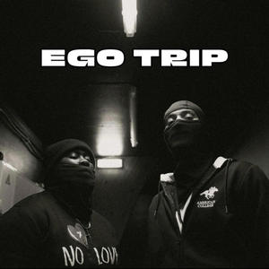 EGO TRIP (feat. Redrum J) (Explicit)