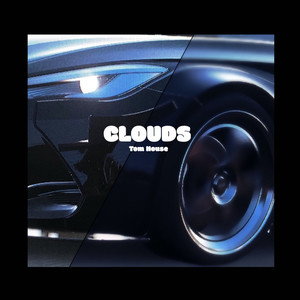 Clouds (Explicit)