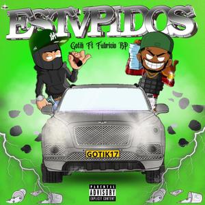 Estvpidos (feat. fabrizio Bp)