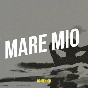Mare mio (Explicit)