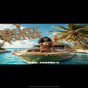 Boat (Baddest of All Time) (Explicit)